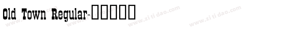Old Town Regular字体转换